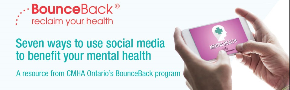Ontario's Bounceback program can help with social media mental health