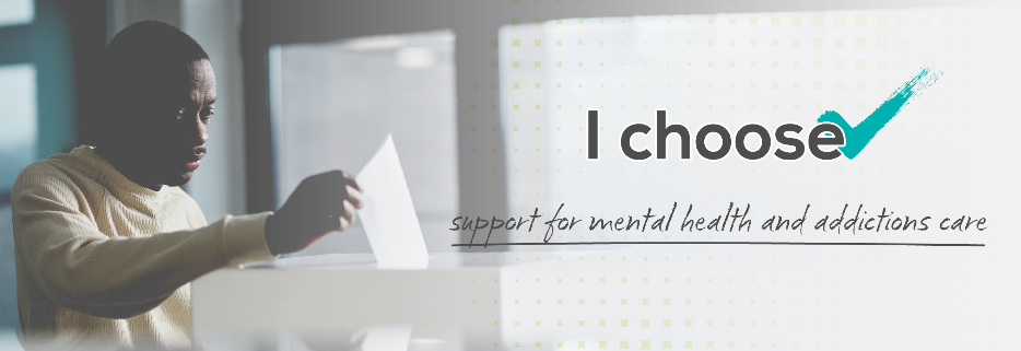 2022 "I Choose" support for mental health election banner