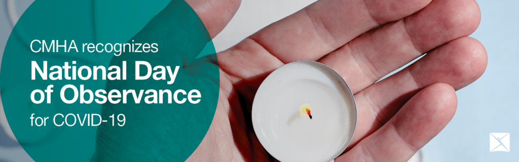 CMHA recognizes National Day of Observance for COVID-19. Graphic of person holding a tea light candle
